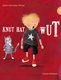 Auf dem Bild sieht man das Cover des Buches "Knut hat Wut". Auf einem dunkelroten Untergrund sieht man die Zeichnung eines blonden Jungen. Er hat die Hände zu Fäusten geballt, stampft mit dem Fuß auf und brüllt. Links neben ihm ist eine Katze.