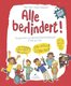 Auf dem rot-weißen Cover des Buches „Alle behindert!“ sind verschiedene Illustrationen von Kindern abgebildet, die alle unterschiedliche Beeinträchtigungen wie beispielsweise einen Rollstuhl haben. Zu ein paar der Kindern führen gelbe Sprechblasen.