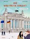 Cover des Buches "Hier wird Politik gemacht". Illustration des Bundestagsgebäude in Berlin.